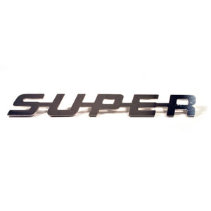 Stainless Steel - "SUPER" Sign